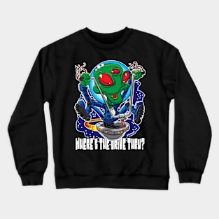 Where's the Drive Thru Alien UFO with Handlebars Crewneck Sweatshirt